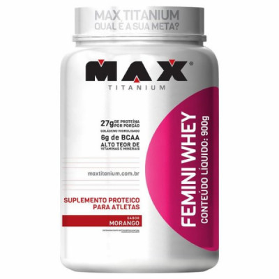 FEMINI WHEY 900G MAX TITANIUM MORANGO 